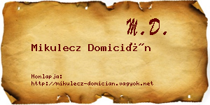 Mikulecz Domicián névjegykártya